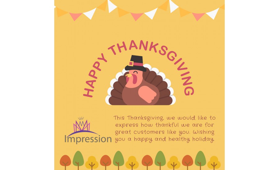 We wish you and your family have a very happy Thanksgiving